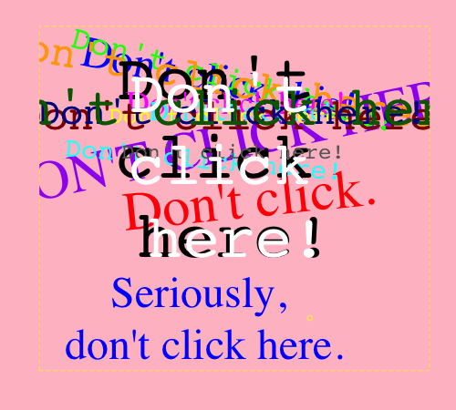 don't click here!